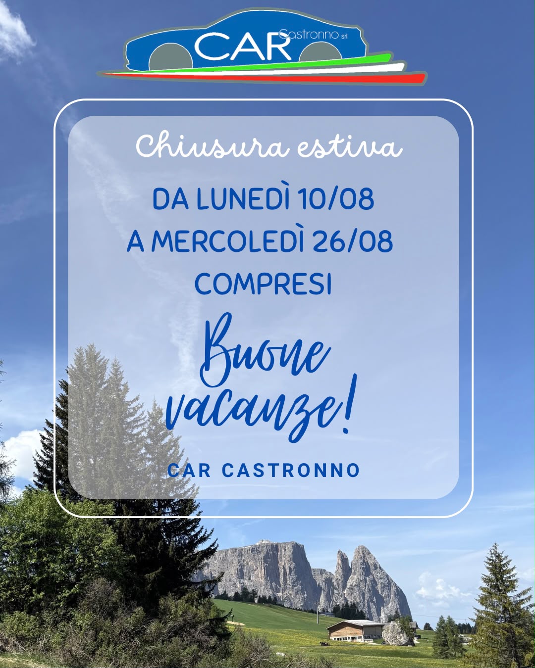 Car Castronno chiusa da lunedì 10 agosto a mercoledì 26 agosto compresi